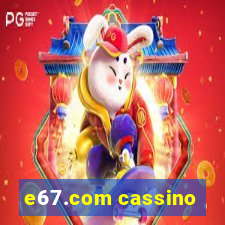 e67.com cassino